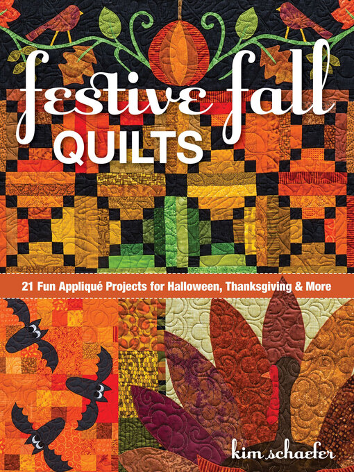 Title details for Festive Fall Quilts by Kim Schaefer - Available